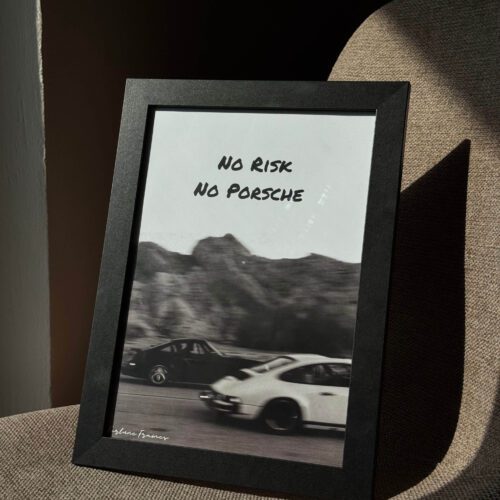No Risk No Porsche